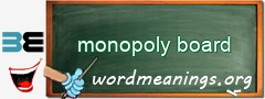 WordMeaning blackboard for monopoly board